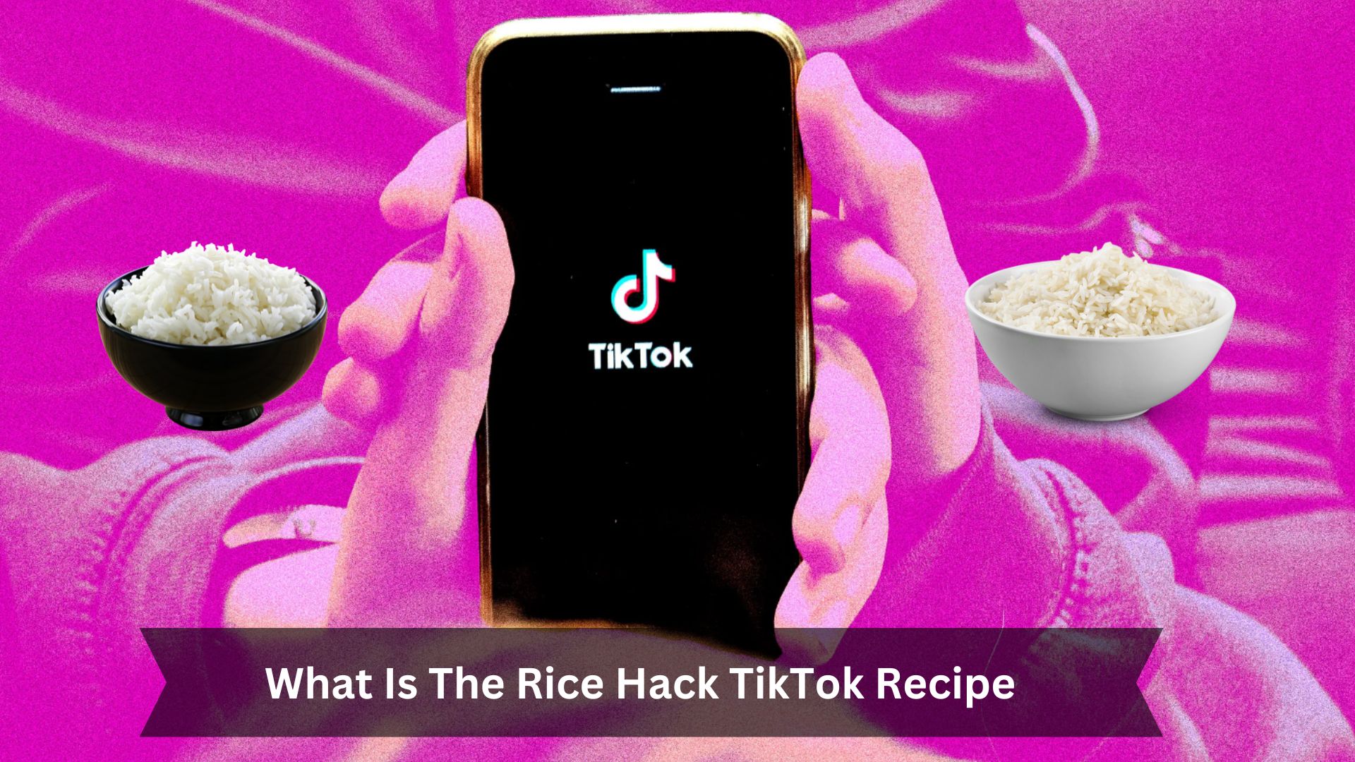 What-Is-The-Rice-Hack-TikTok-Recipe